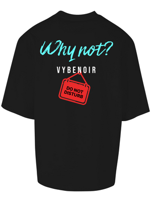 why not - VybeNoir