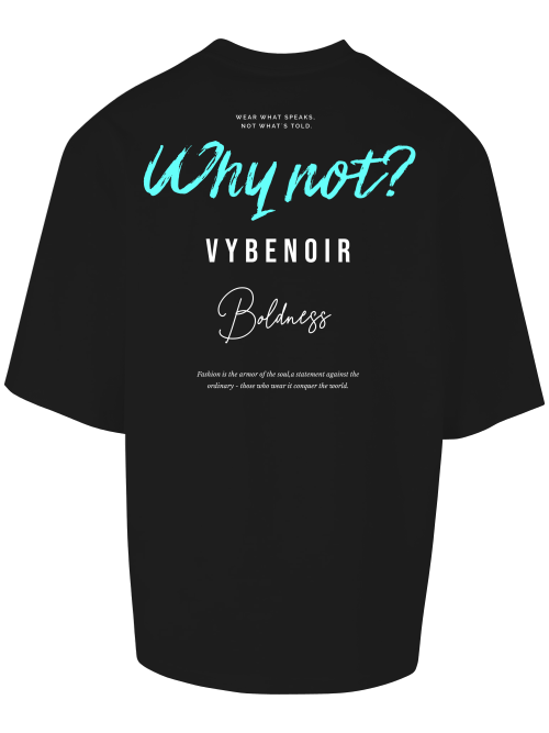 Why Not? - VybeNoir